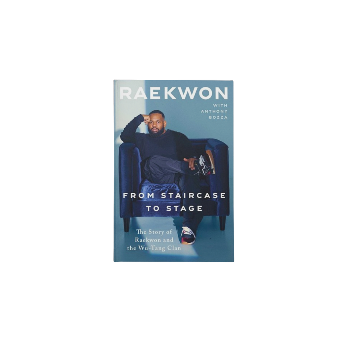 'From Staircase to Stage: The Story of Raekwon and the Wu-Tang Clan' Hardcover Book